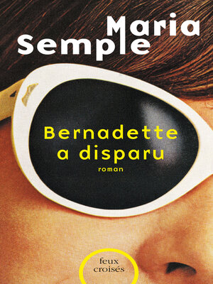 cover image of Bernadette a disparu